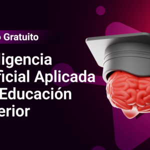 Inteligencia Artificial Aplicada a la Educación Superior