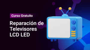 Reparación de Televisores LCD LED